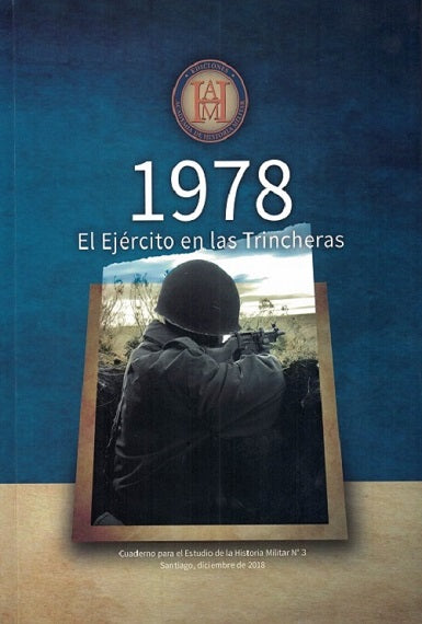 1978. EL EJÉRCITO EN LAS TRINCHERAS